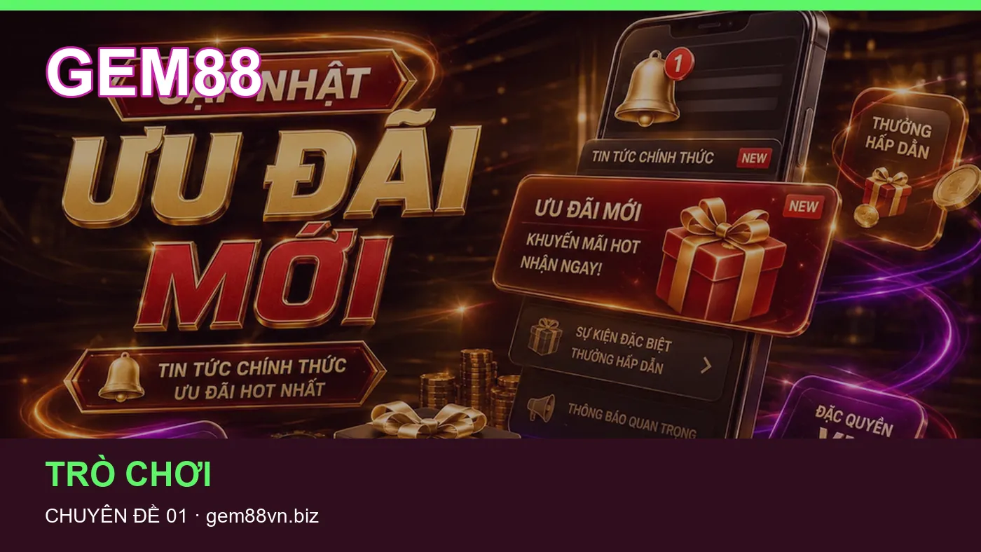 Game bài: những thuật ngữ cần hiểu khi tra cứu GEM88